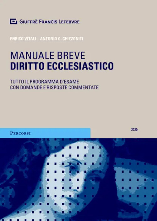 Diritto ecclesiastico. Manuale breve. Tutto il programma d'esame con domande e risposte commentate