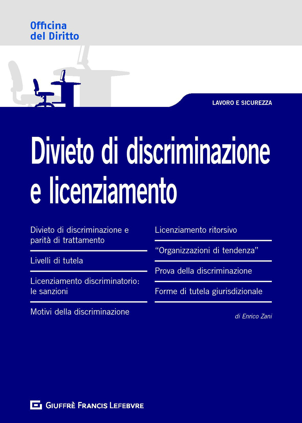 Divieto di discriminazione e licenziamento