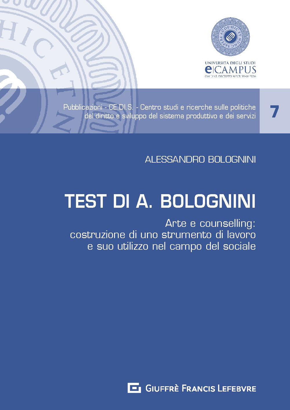 Test di A. Bolognini. Arte e counseling: costruzione di uno strumento di lavoro e suo utilizzo nel campo del sociale