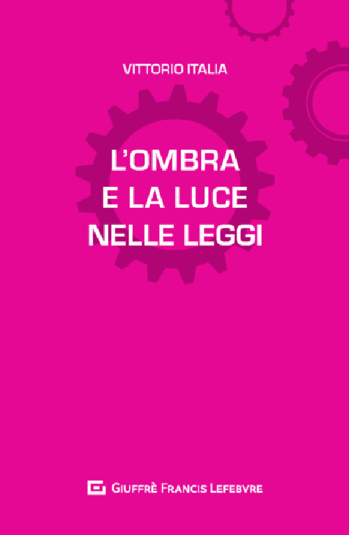 L'ombra e la luce nelle leggi