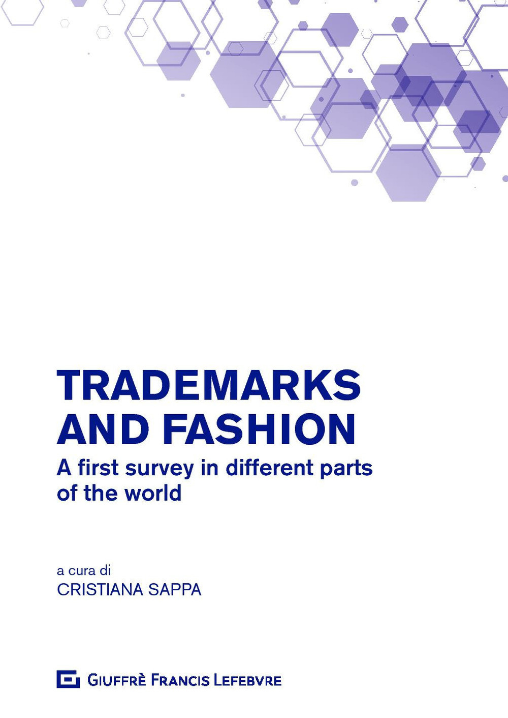 Trademarks and fashion. A first survey in different parts of the world