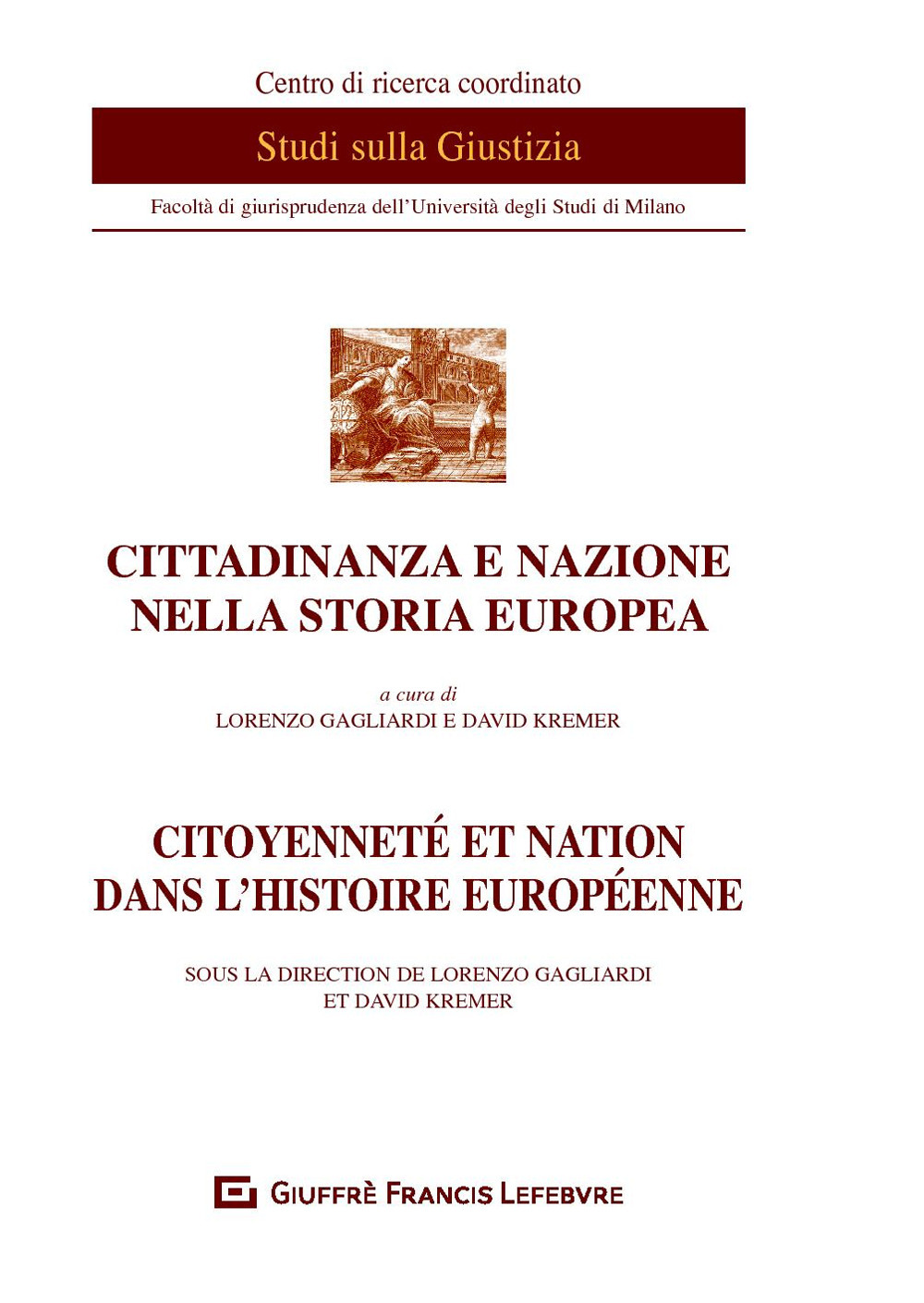 Cittadinanza e nazione nella storia europea-Citoyennete et nation dans l'histoire europeenne