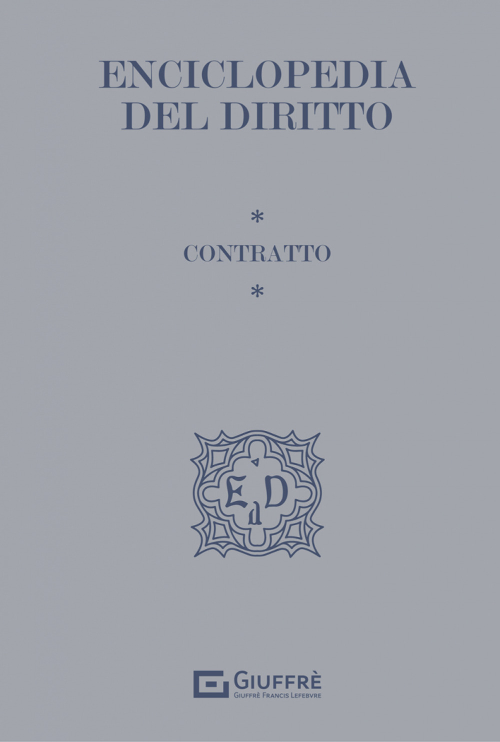 Contratto. Enciclopedia del diritto