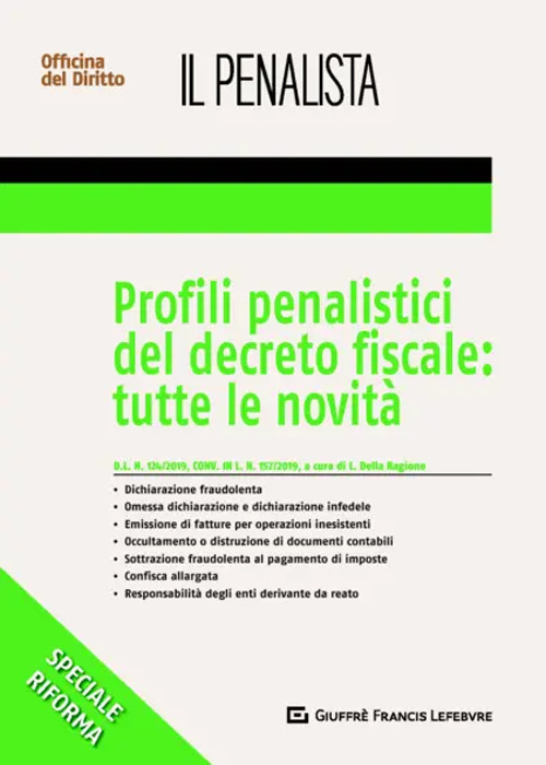 Profili penalistici del decreto fiscale: tutte le novità