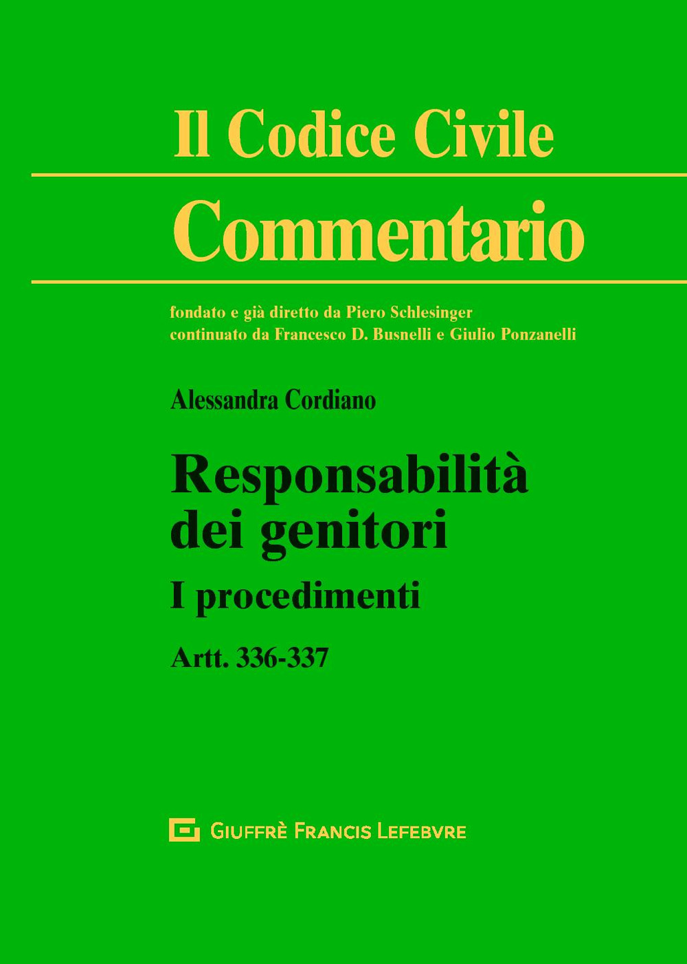 Responsabilità dei genitori. I procedimenti. Artt. 336-337 c.c.