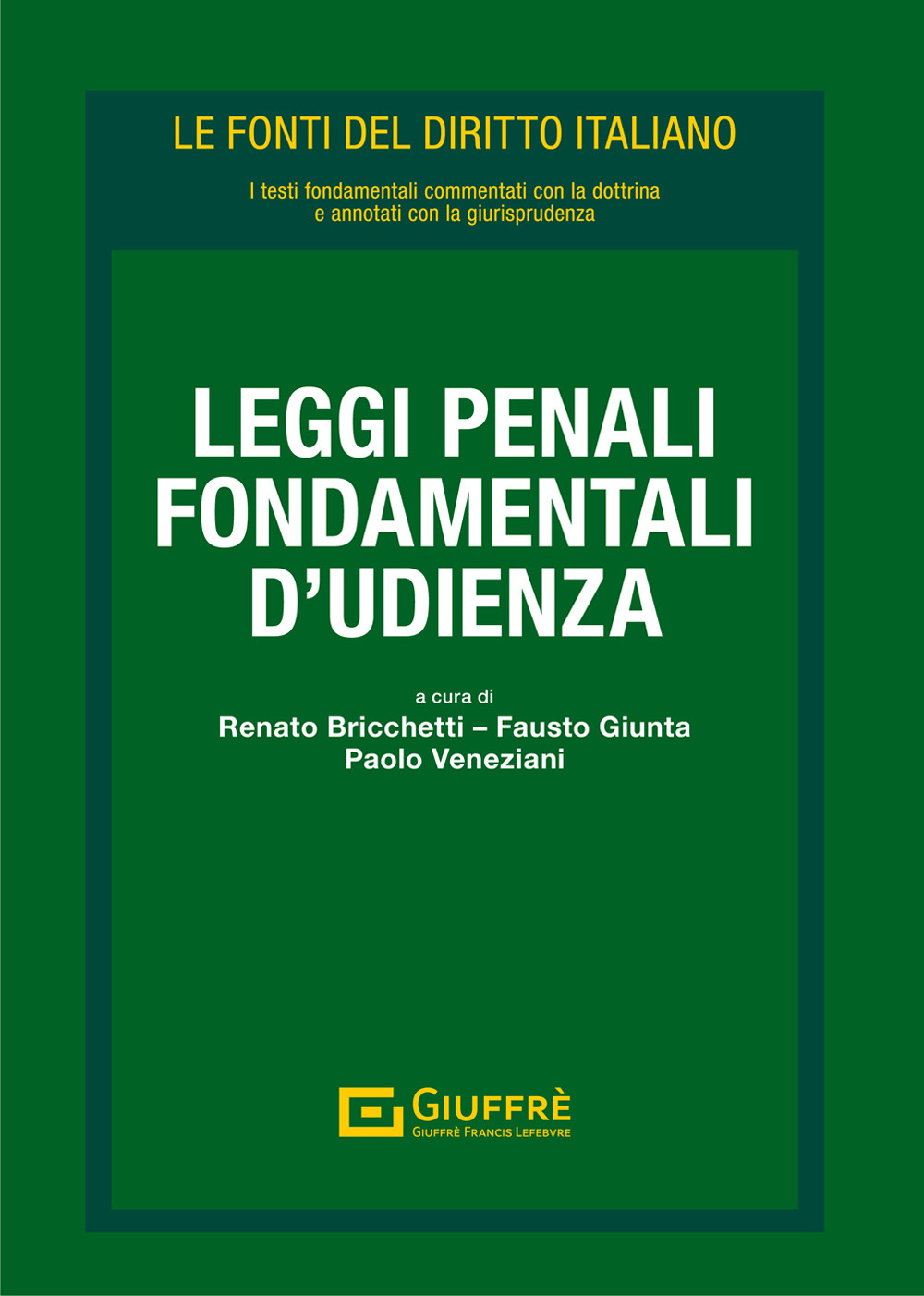 Leggi penali fondamentali d'udienza