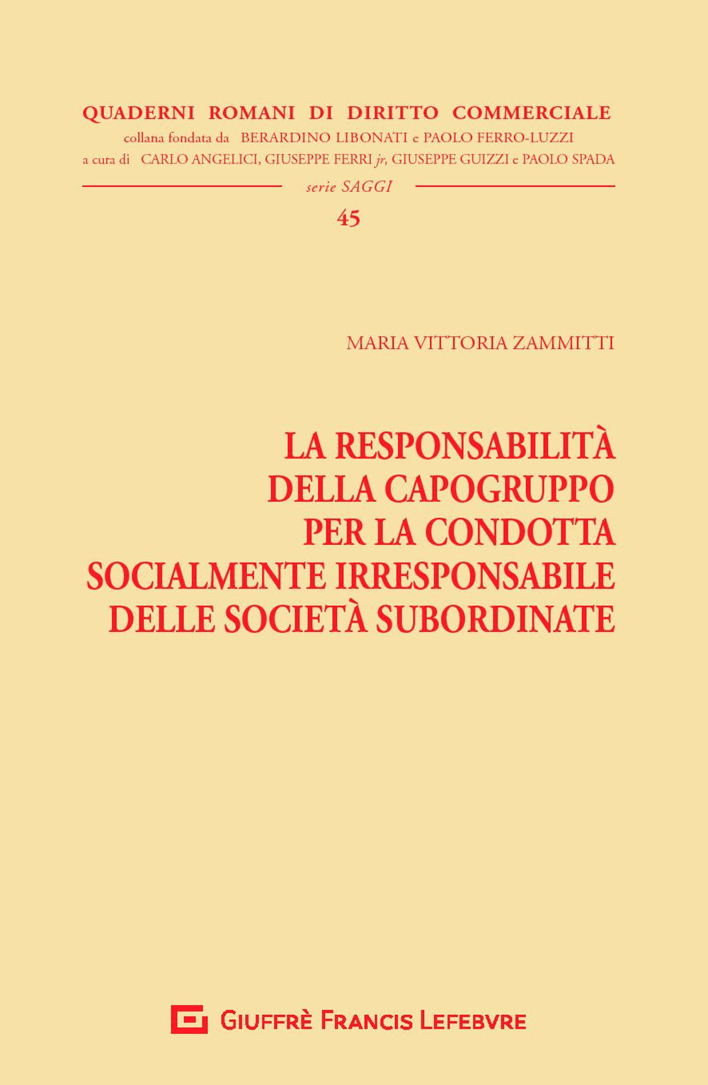 La responsabilità della capogruppo per la condotta socialmente irresponsabile delle società subordinate