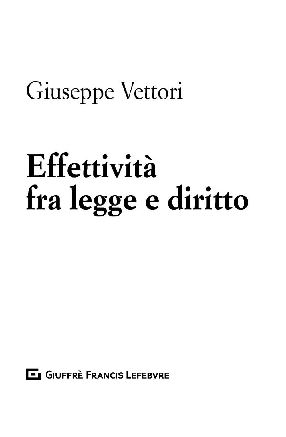 Effettività fra legge e diritto