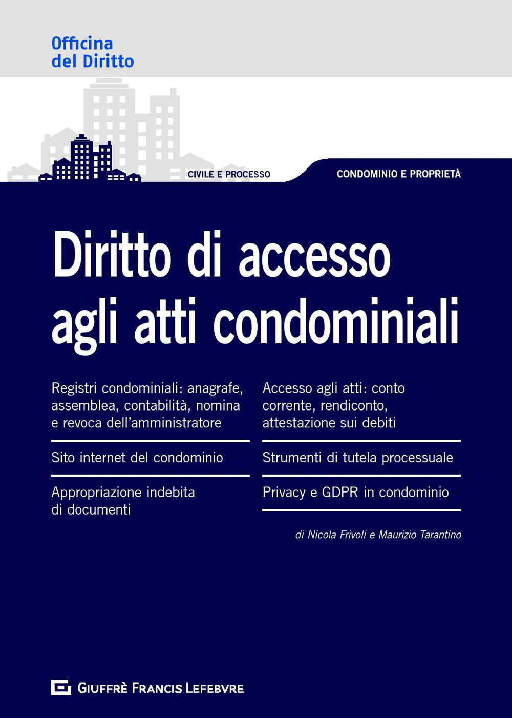 Diritto di accesso agli atti condominiali