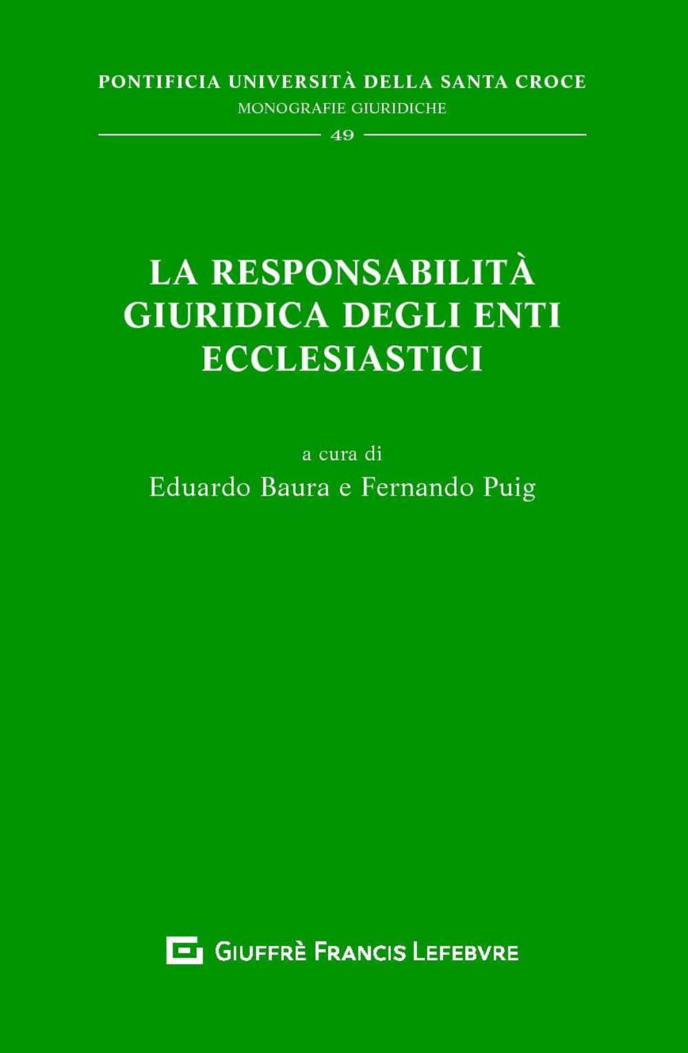 La responsabilità giuridica degli enti ecclesiastici