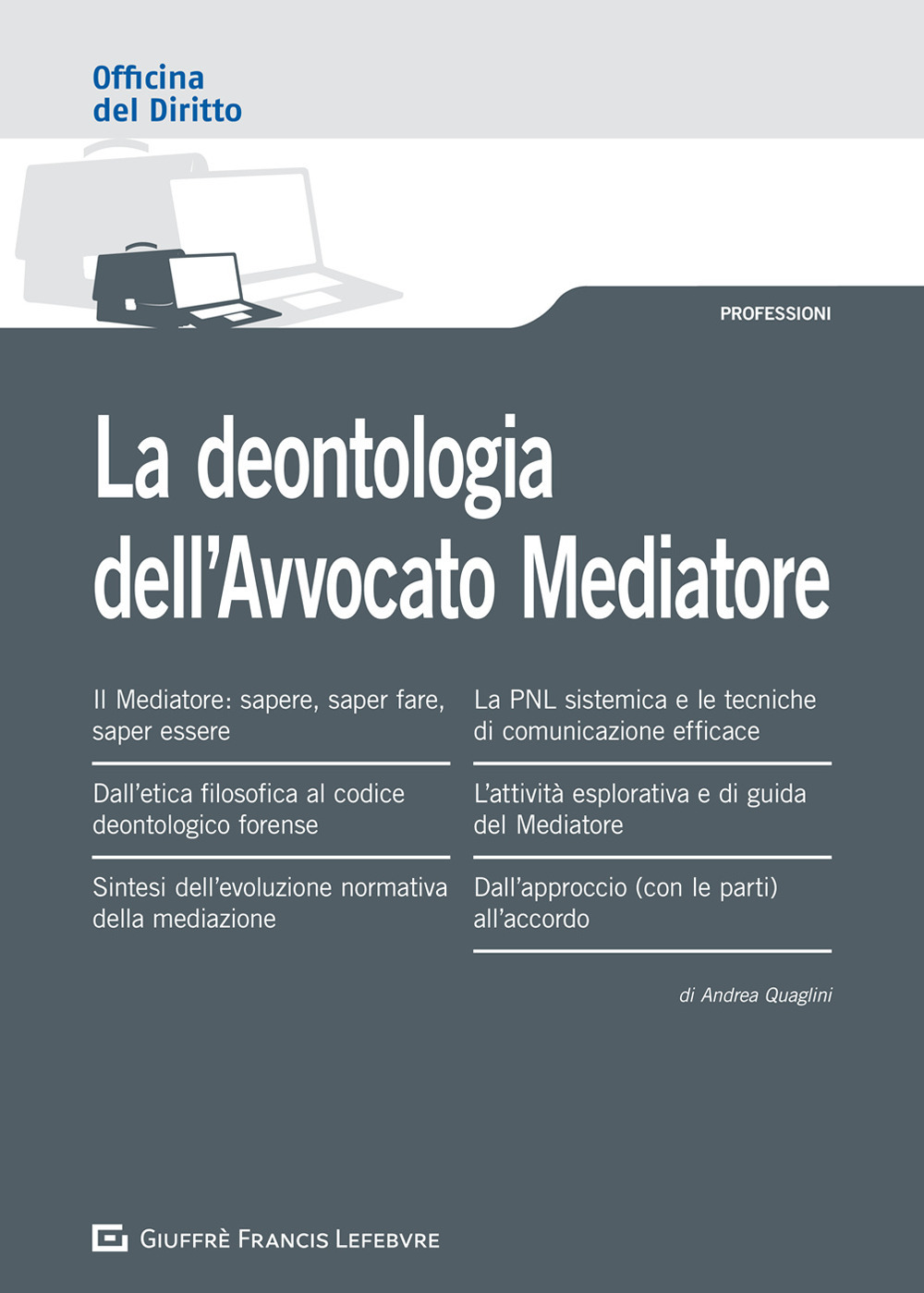 La deontologia dell'avvocato mediatore