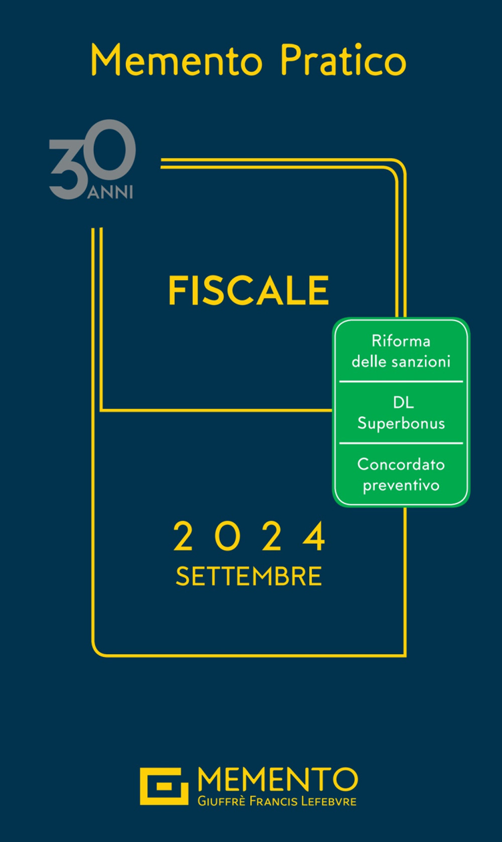 Memento pratico fiscale. Settembre 2024