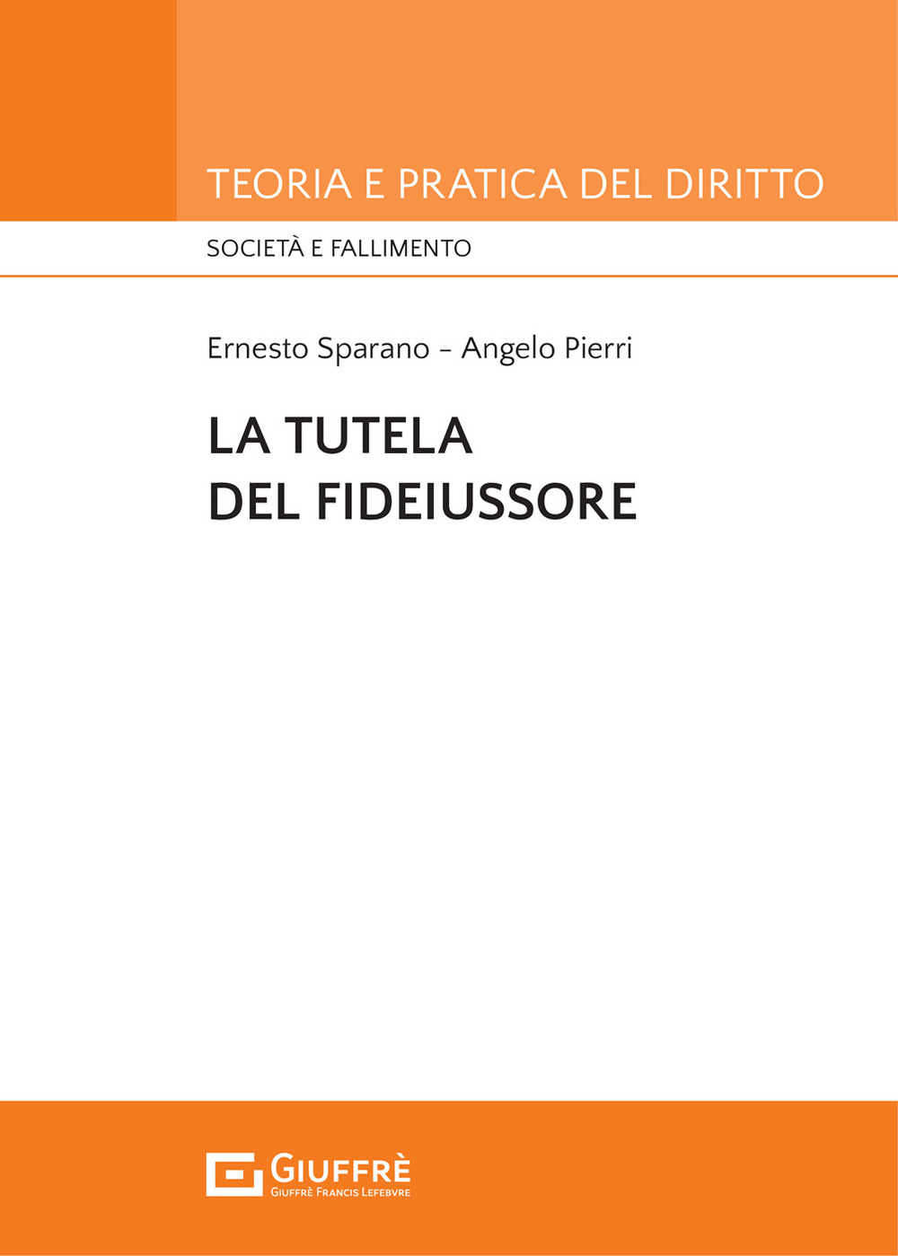 La tutela del fideiussore