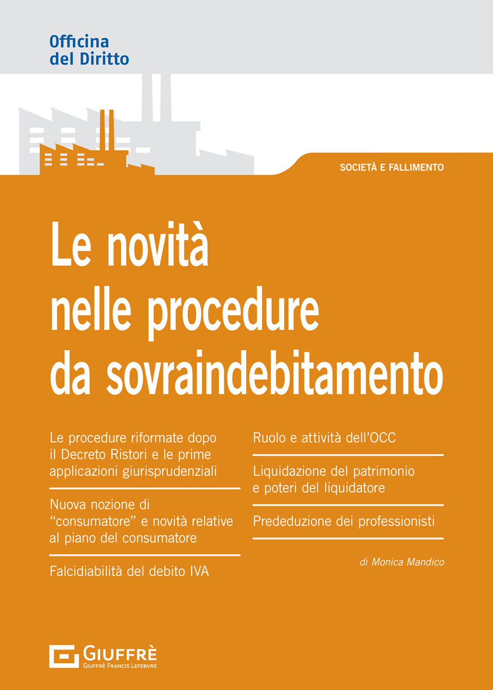 Le novità nelle procedure da sovraindebitamento