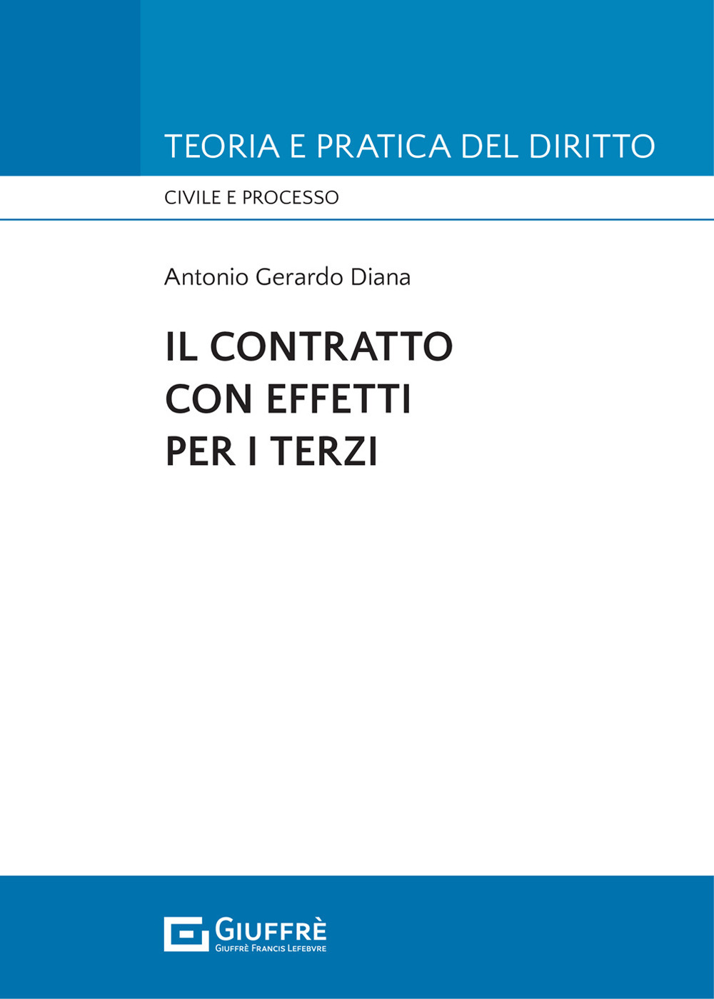 Il contratto con effetti per i terzi