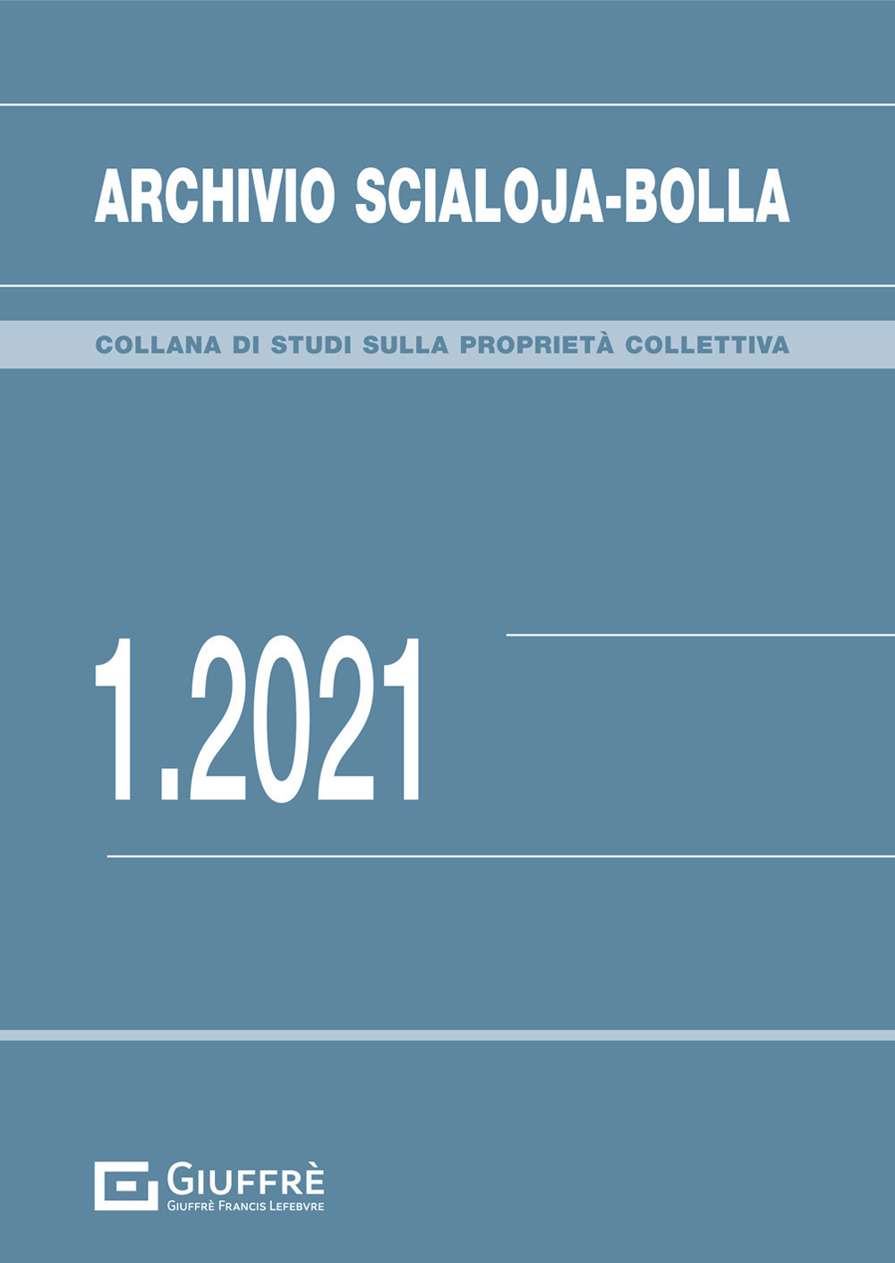 Archivio Scialoja-Bolla (2021). Vol. 1