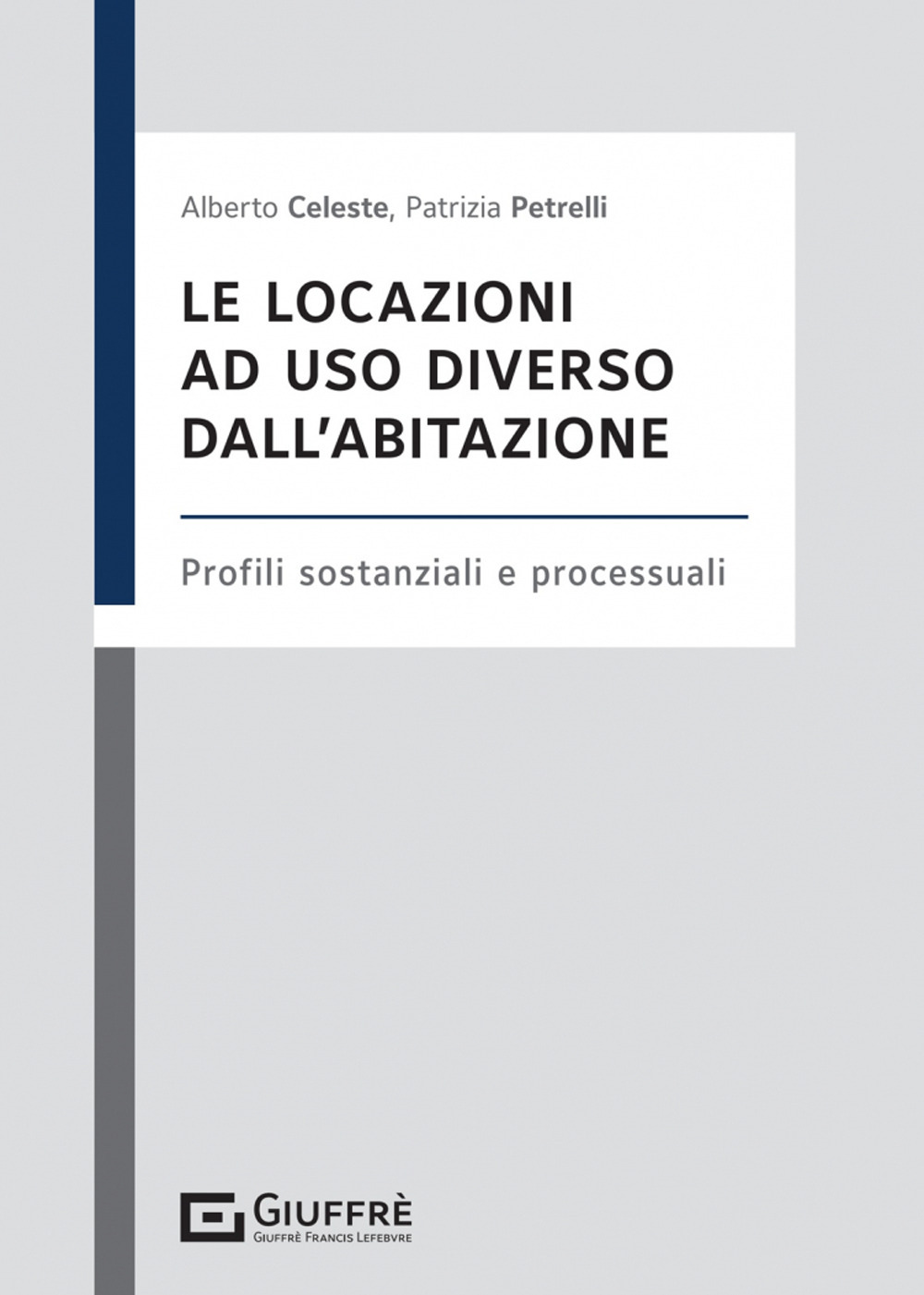 Le locazioni ad uso diverso dall'abitazione