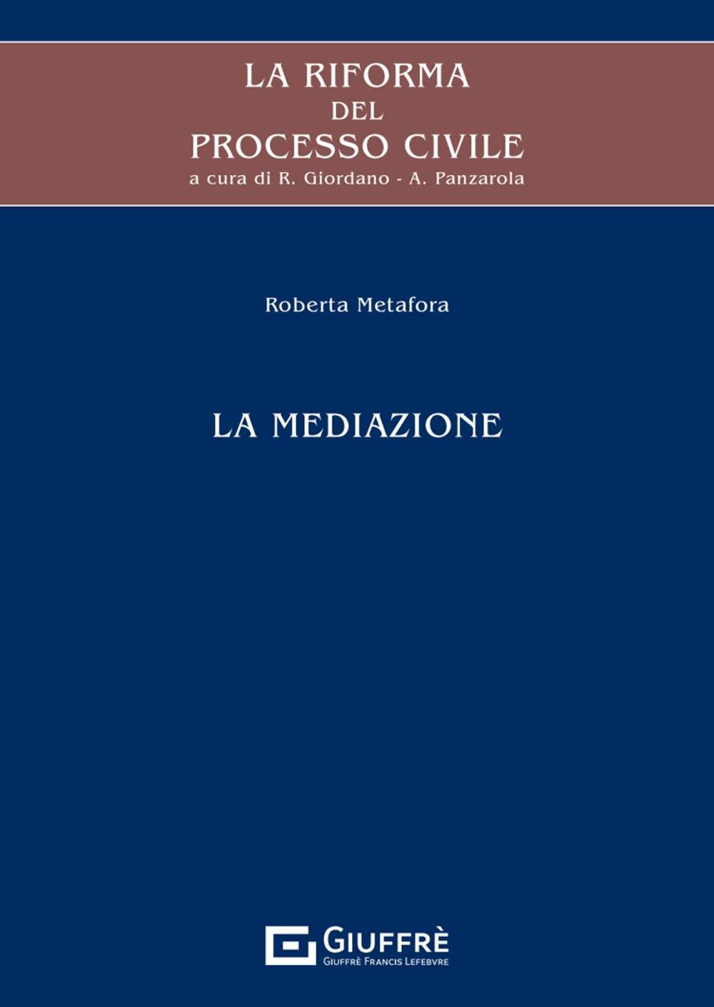 La riforma del processo civile. La mediazione