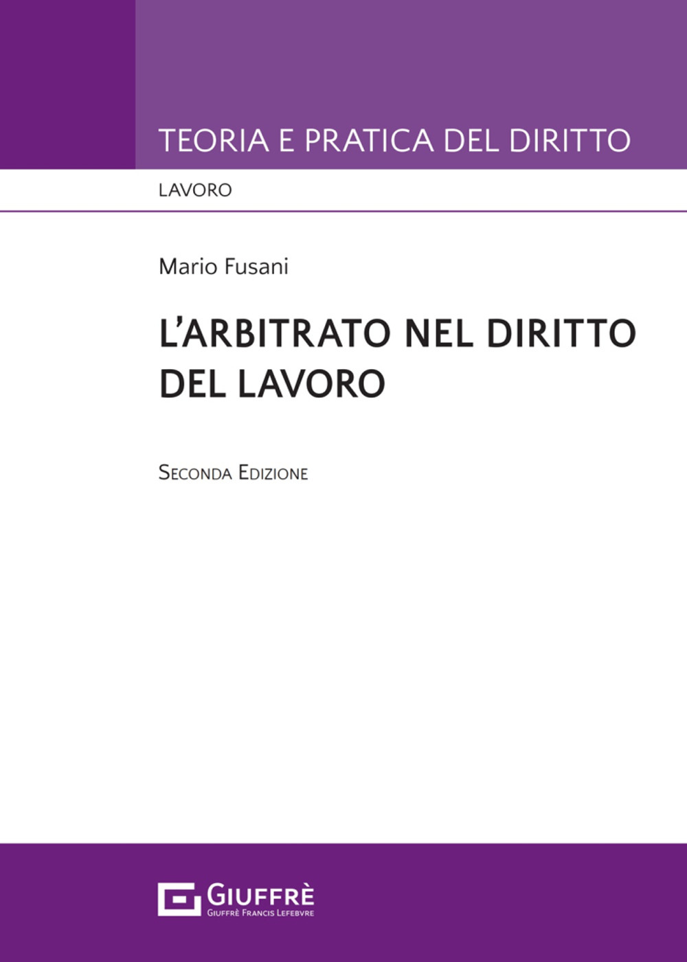 L'arbitrato nel diritto del lavoro