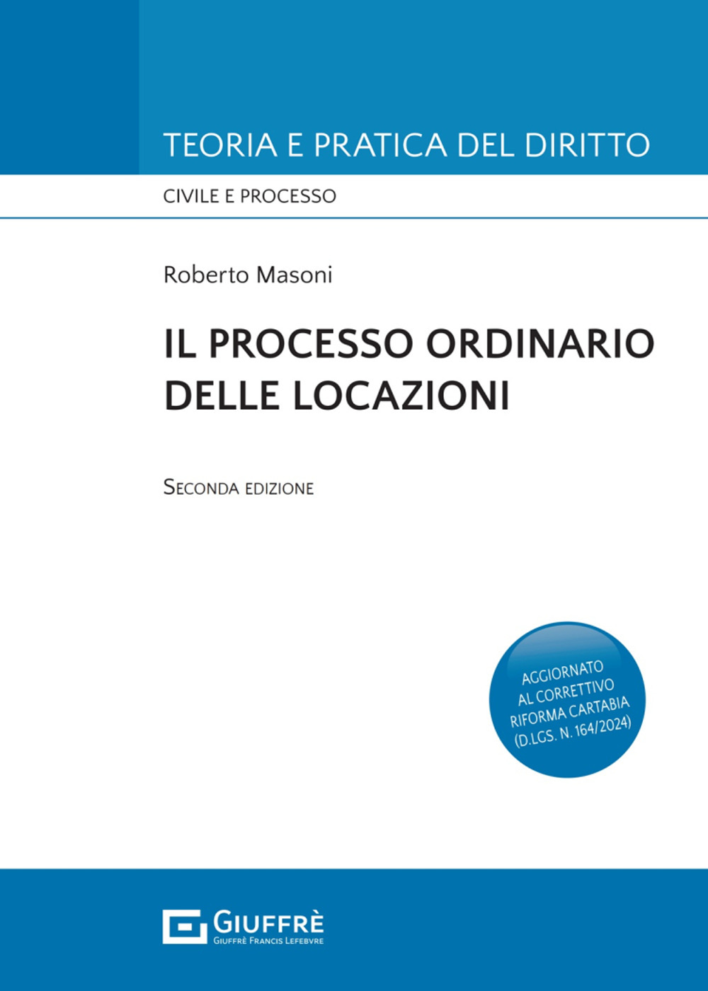 Il processo ordinario delle locazioni