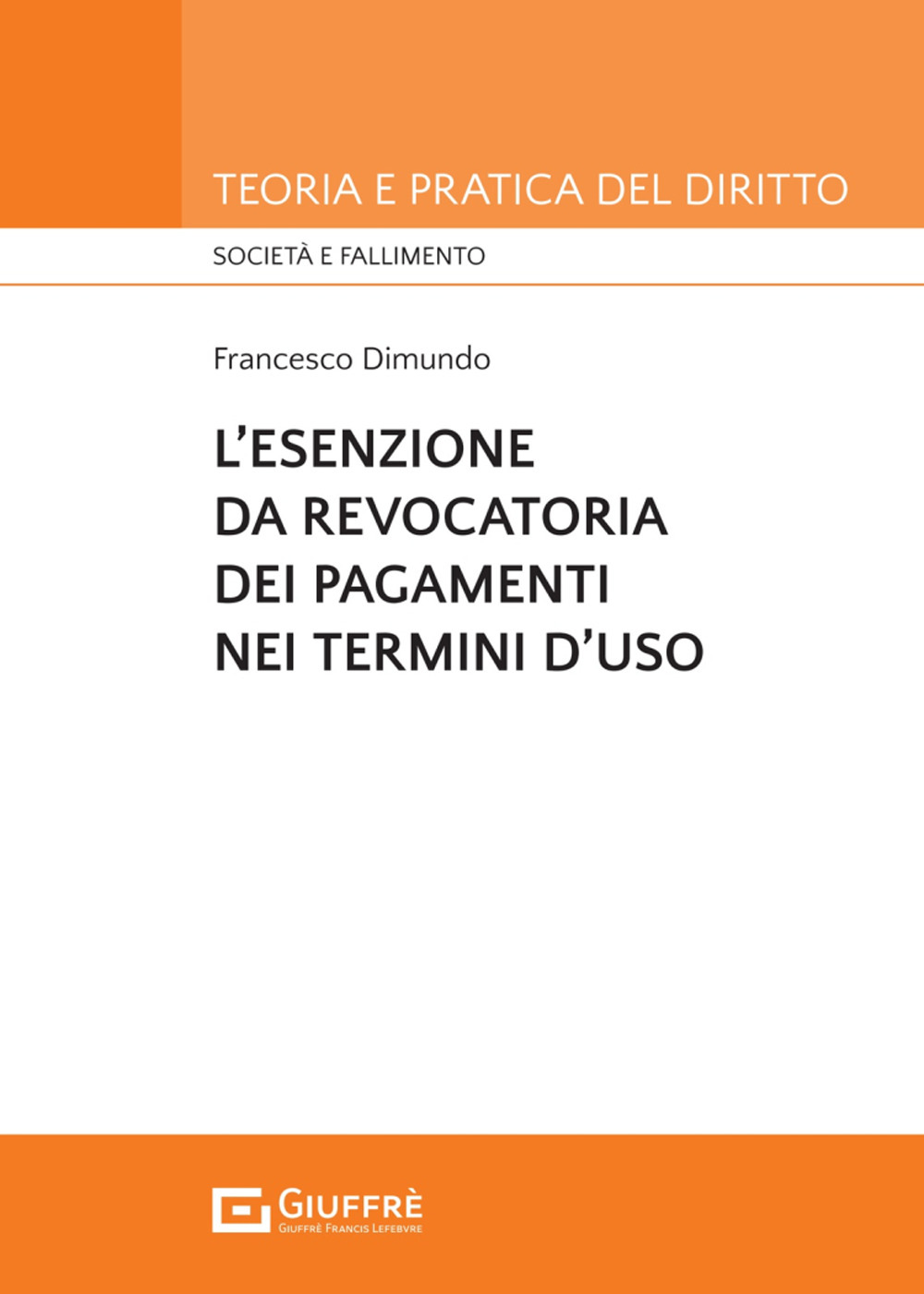 L'esenzione da revocatoria dei pagamenti nei termini d'uso