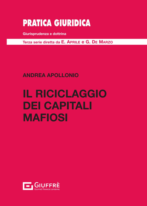 Il riciclaggio dei capitali mafiosi