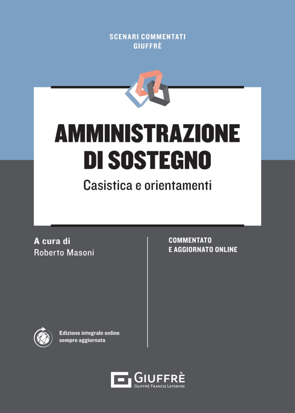 L'amministrazione di sostegno