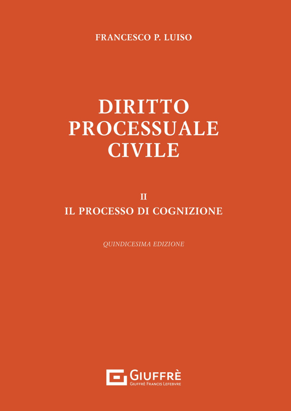 Diritto processuale civile. Vol. 2: Il processo di cognizione