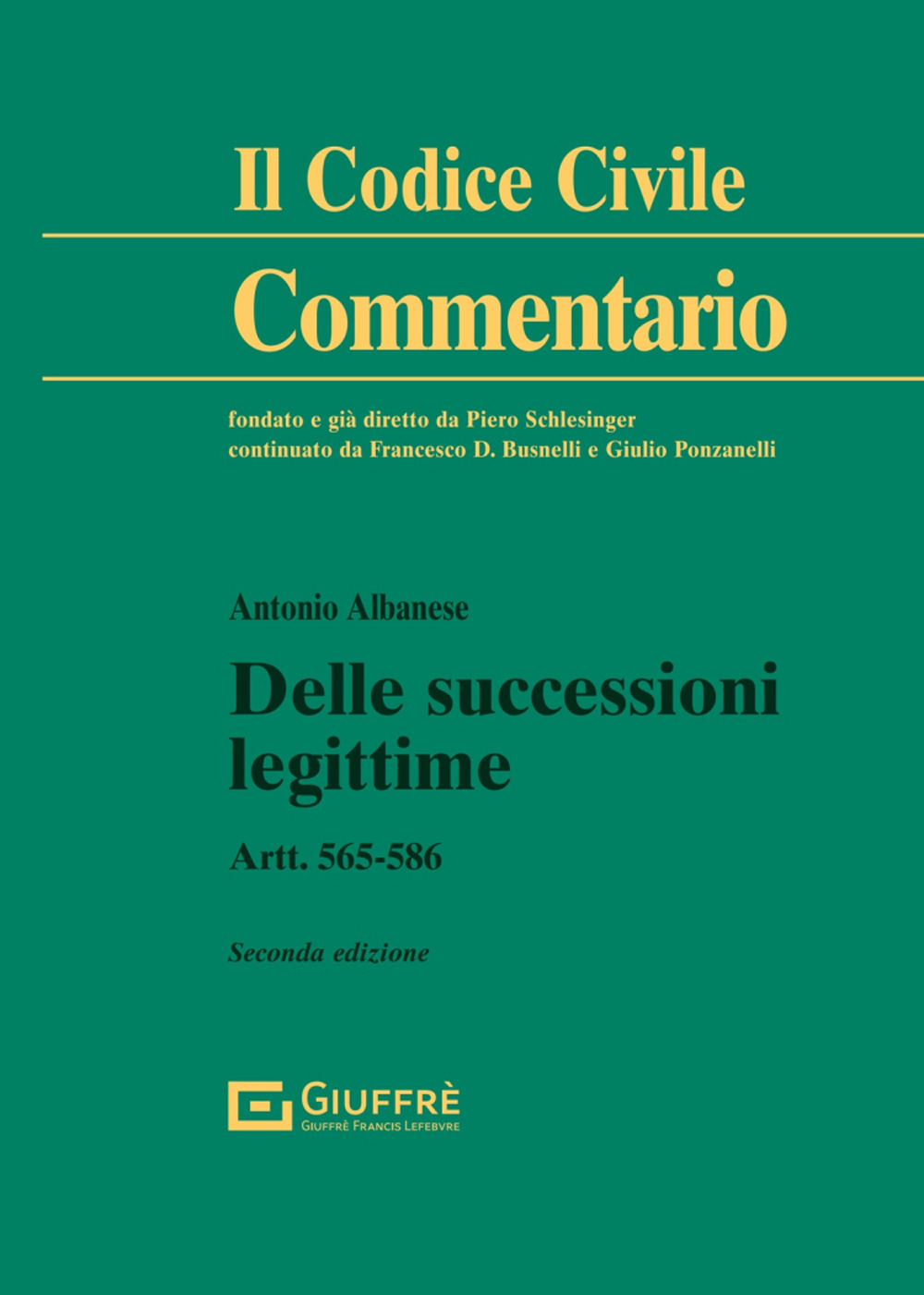 Delle successioni legittime. Artt. 565-586