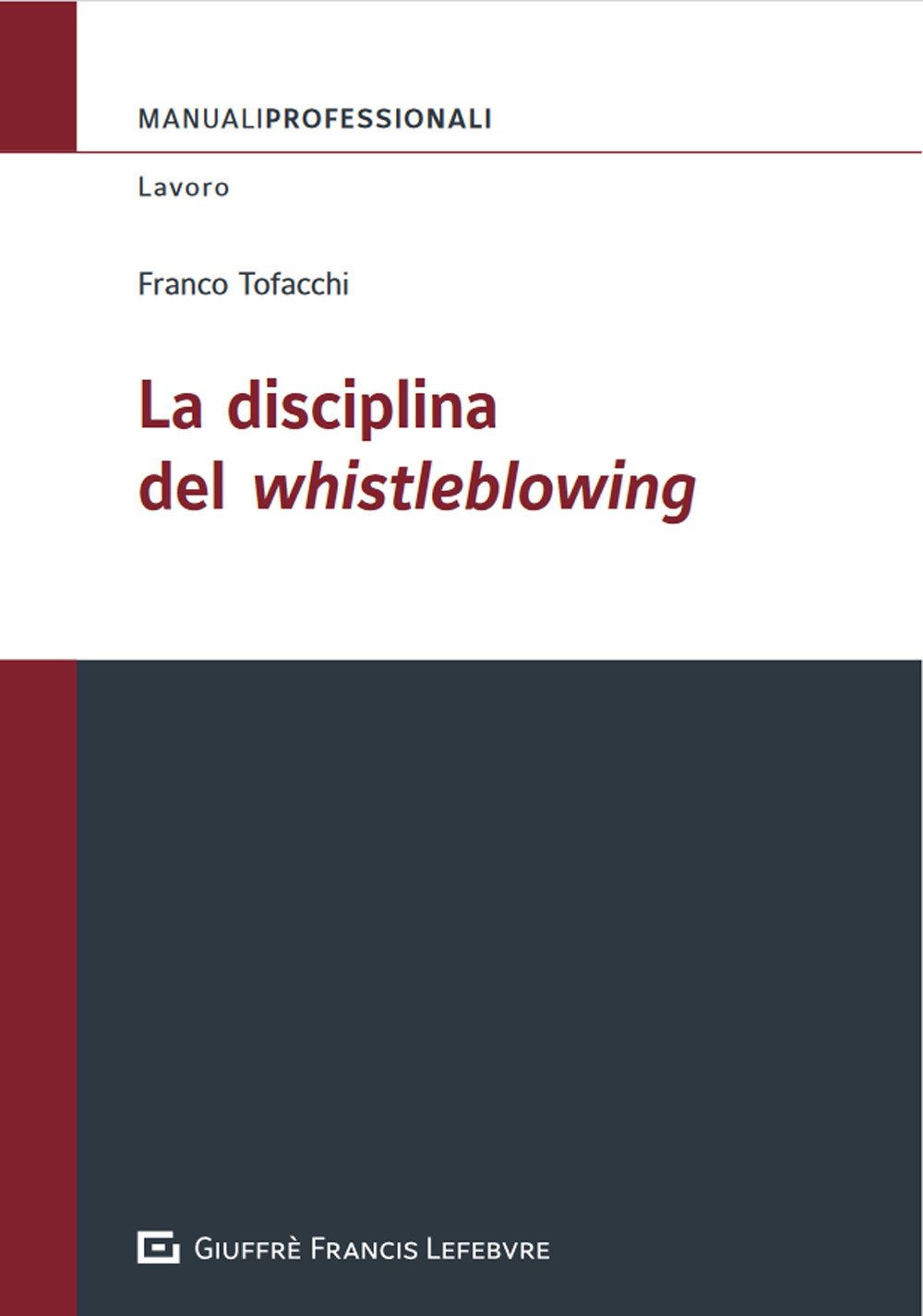 La disciplina del Whistleblowing