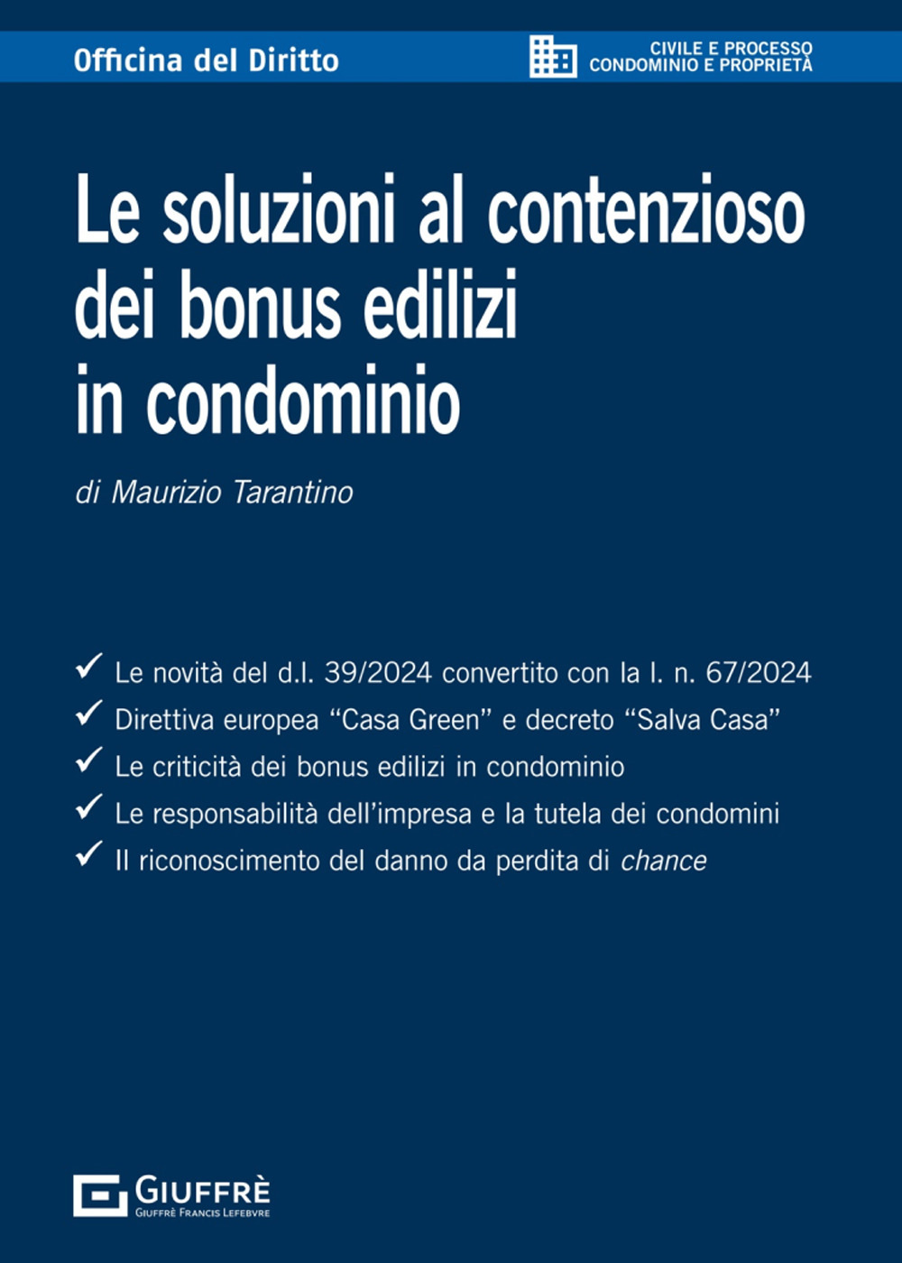 Le soluzioni al contenzioso dei bonus edilizi in condominio