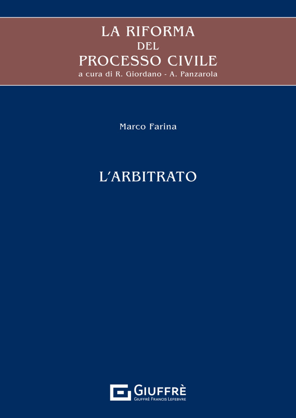 La riforma del processo civile. L'arbitrato