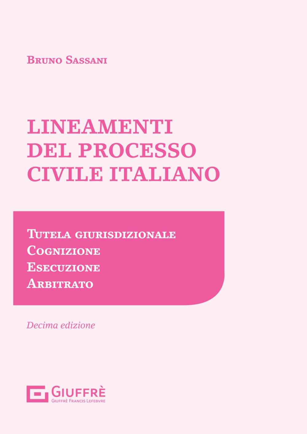 Lineamenti del processo civile italiano