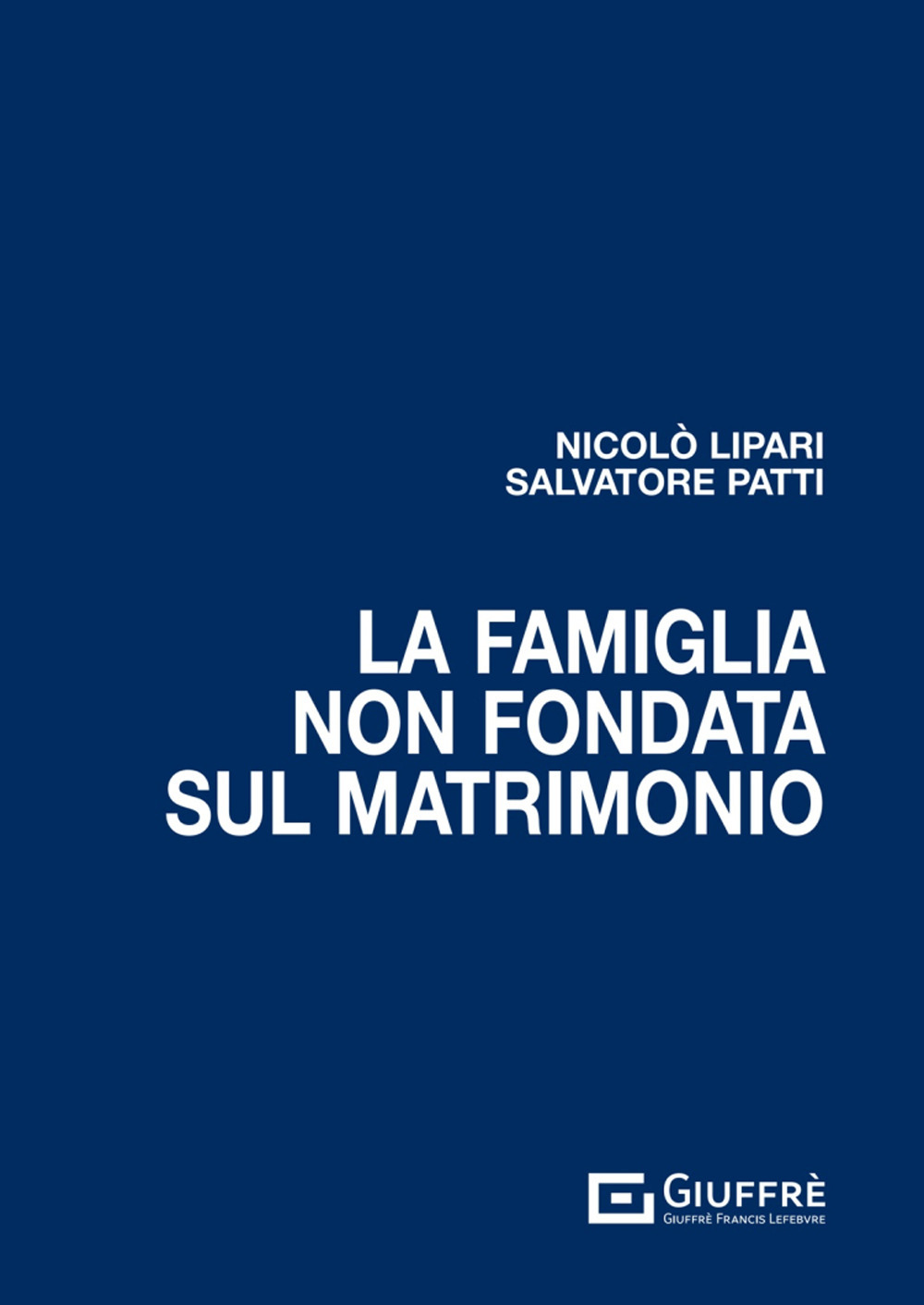 La famiglia non fondata sul matrimonio