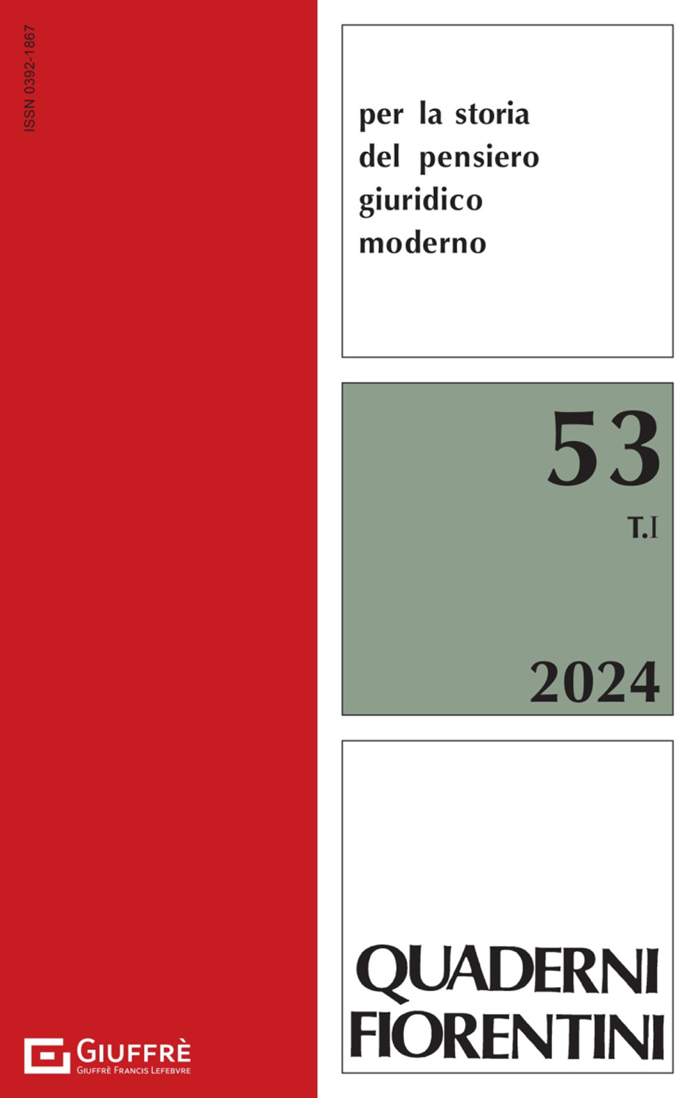 Quaderni fiorentini per la storia del pensiero giuridico moderno (2024). Vol. 53