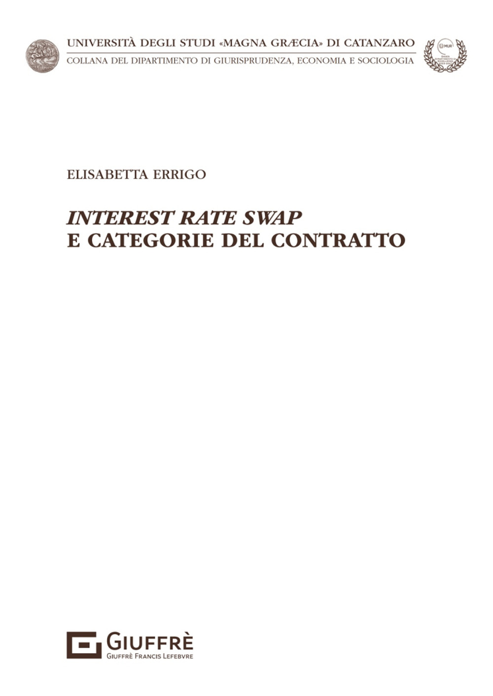 «Interest rate swap» e categorie del contratto