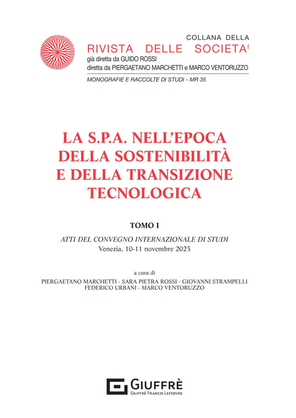 La S.P.A. nell'epoca della sostenibilità e della transizione tecnologica. Vol. 1