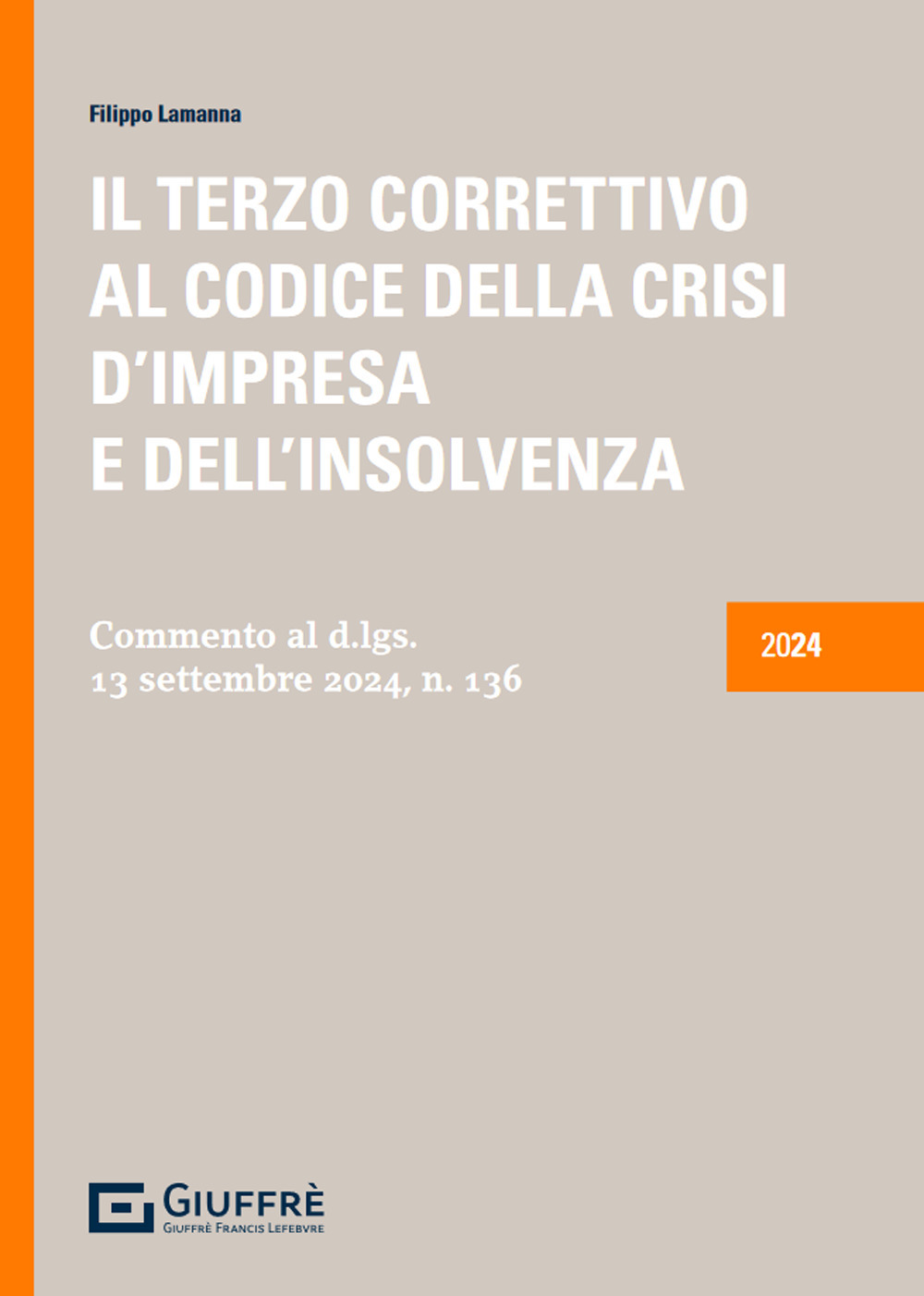 Il terzo correttivo al codice della crisi d'impresa e dell'insolvenza