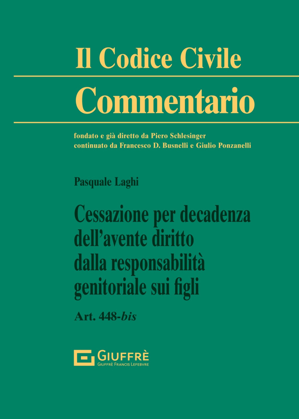 Cessazione per decadenza dell'avente diritto dalla responsabilità genitoriale sui figli