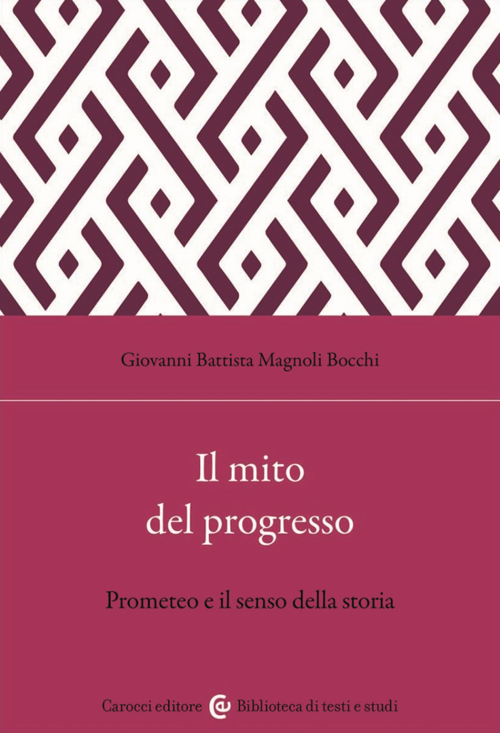 Il mito del progresso. Prometeo e il senso della storia