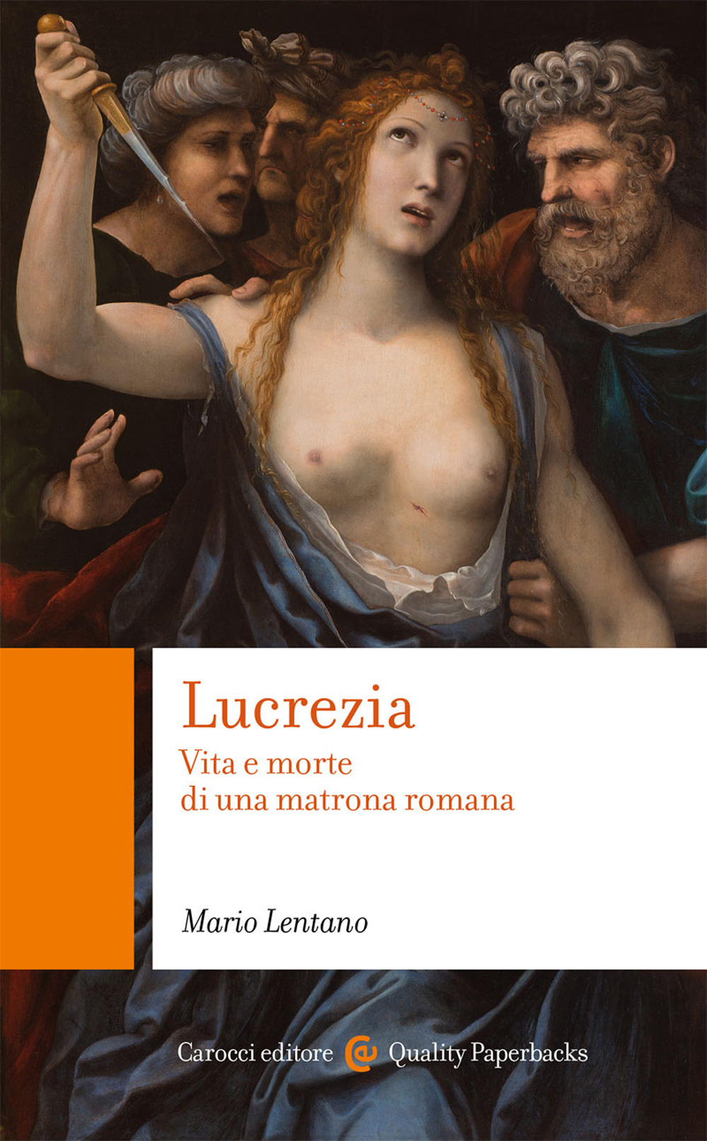 Lucrezia. Vita e morte di una matrona romana