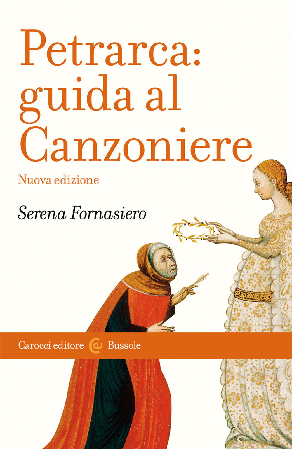 Petrarca. Guida al Canzoniere. Nuova ediz.