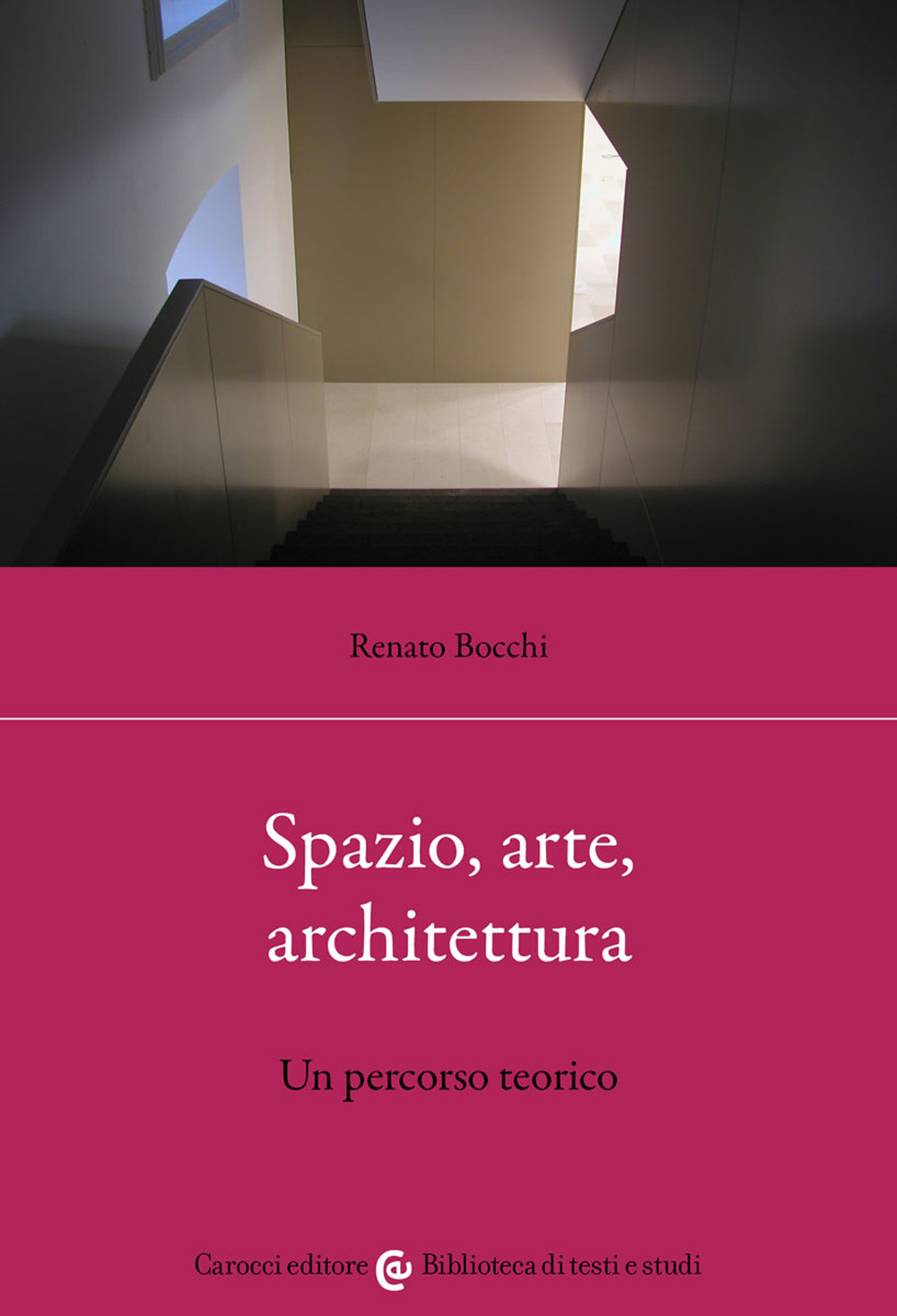 Spazio, arte, architettura. Un percorso teorico