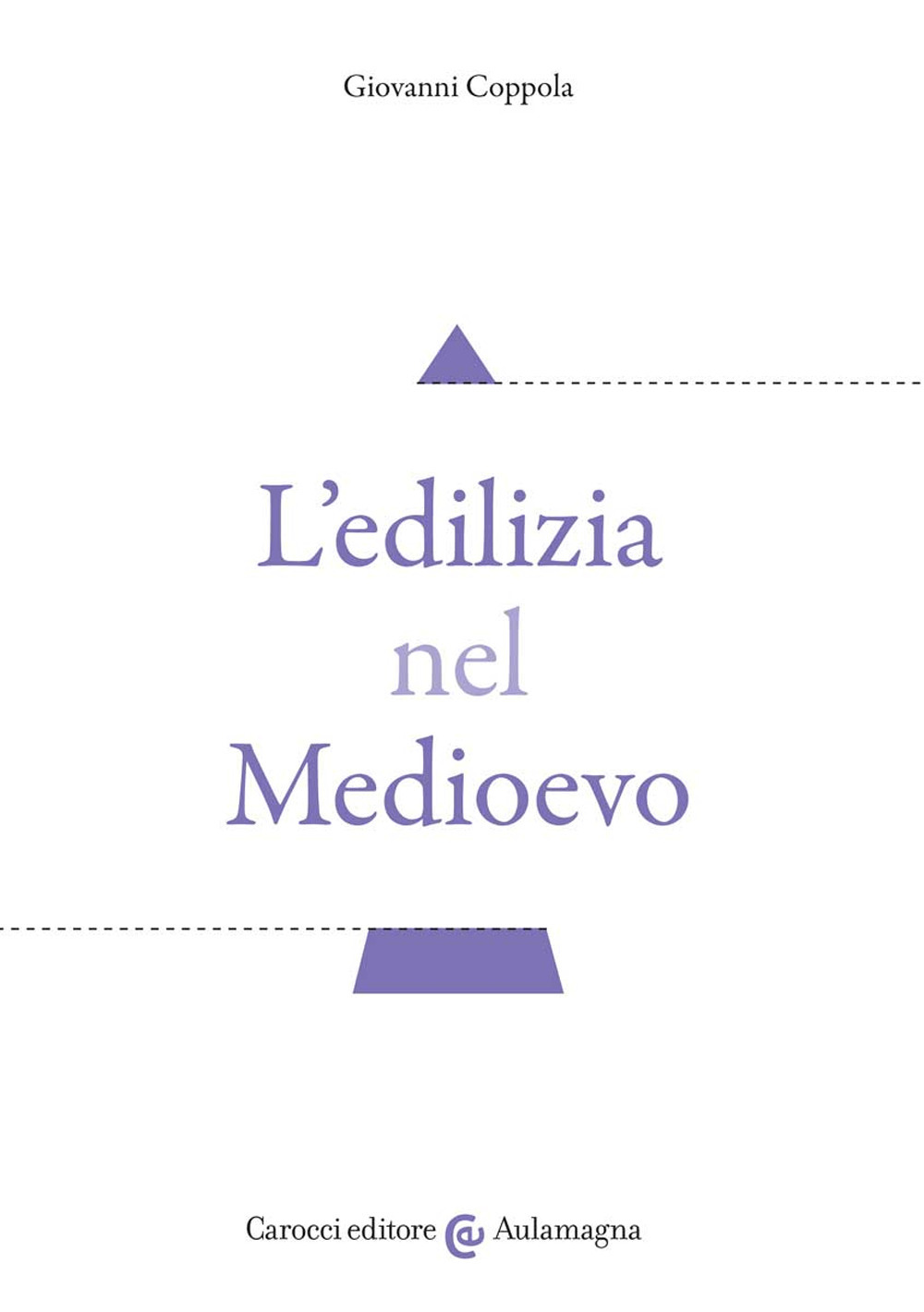 L'edilizia nel Medioevo