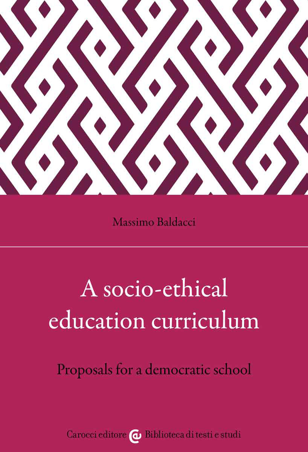 A socio-ethical education curriculum. Proposals for a democratic school