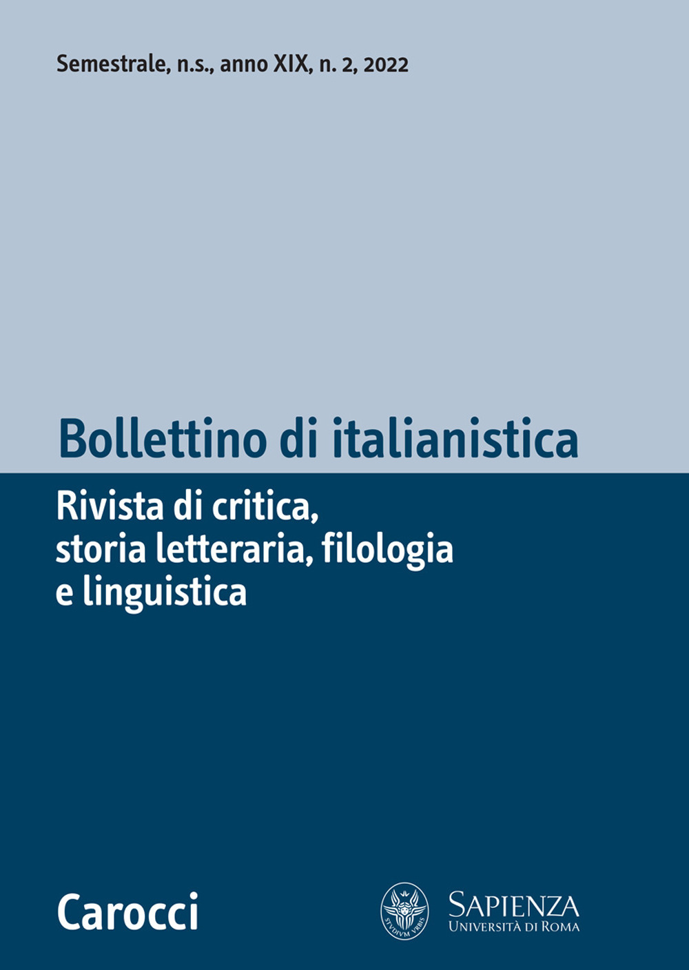 Bollettino di italianistica. Rivista di critica, storia letteraria, filologia e linguistica (2022). Vol. 2