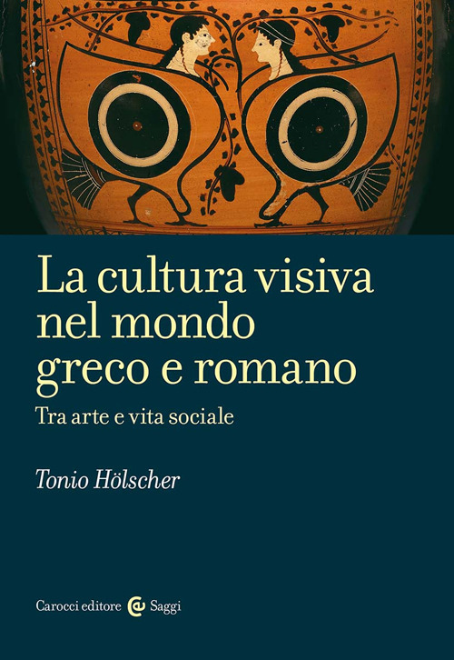 La cultura visiva nel mondo greco e romano