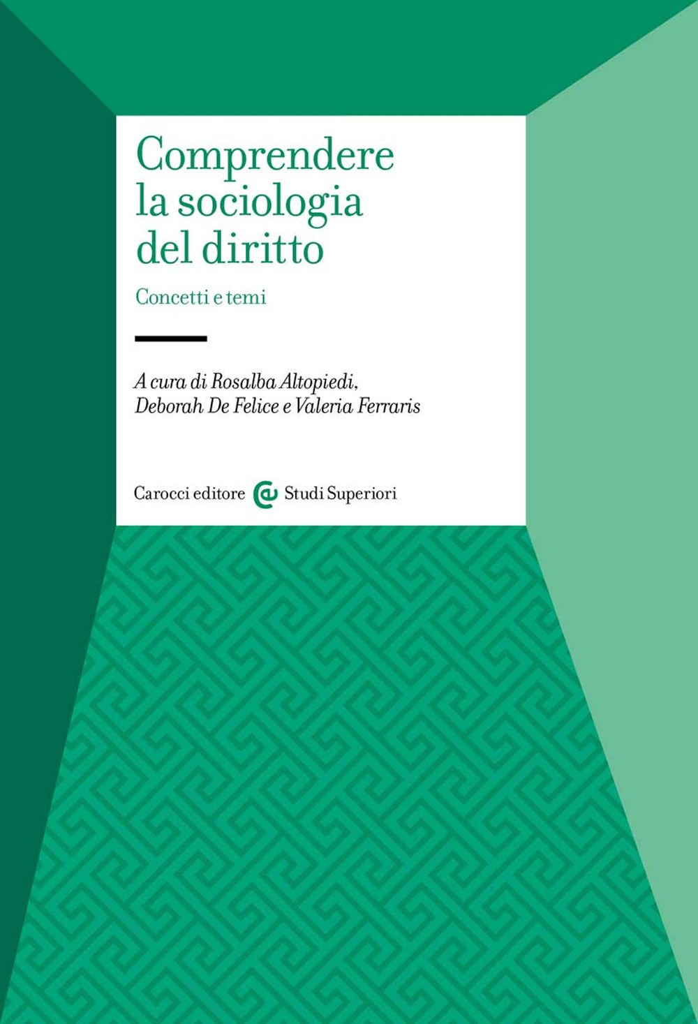 Comprendere la sociologia del diritto. Concetti e temi