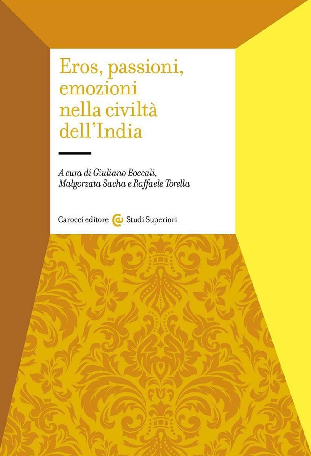 Eros, passioni, emozioni nella civiltà dell'India