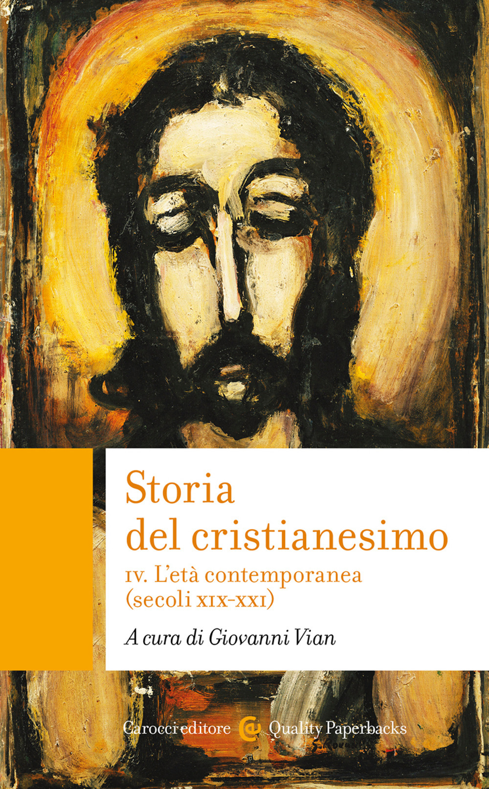 Storia del cristianesimo. Vol. 4: L' età contemporanea (secoli XIX-XXI)